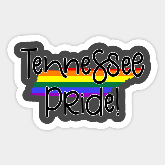 Tennessee Gay Pride Tennessee Gay Pride Sticker TeePublic